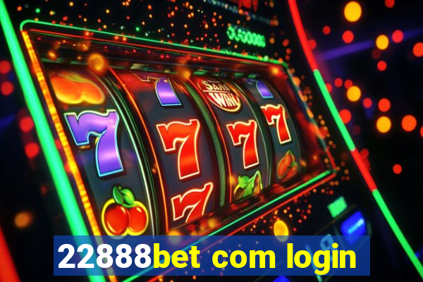 22888bet com login